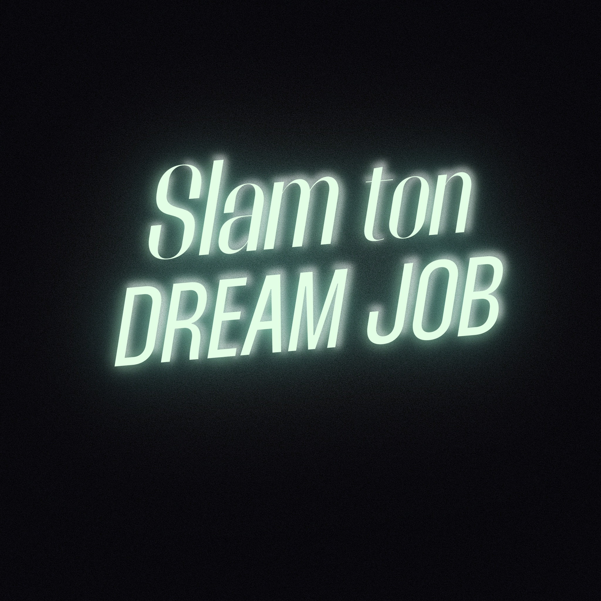 slam_ton_dream_job_vignette_seule_v2.jpg